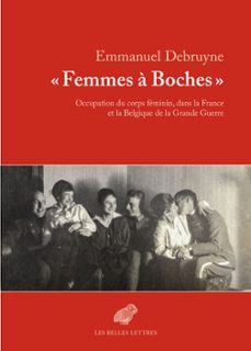 femmes a boches  (ebook)-emmanuel debruyne-9782251908427