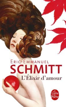 l elixir d amour-eric emmanuel schmitt-9782253045427
