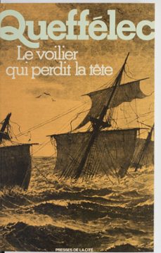 le voilier qui perdit la tete (ebook)-henri queffelec-9782258119727