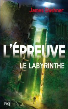 le labyrinthe (l epreuve: volume 1)-james dashner-9782266200127