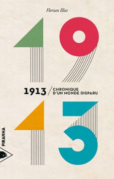 1913 - chronique dun monde disparu (ebook)-florian illies-9782371192027