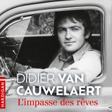 l'impasse des rêves (audiolibro)-didier van cauwelaert-9782374346427