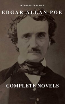 edgar allan poe: novelas completas (mybooks classics): berenice, el corazon delator, el escarabajo de oro, el gato negro, el pozo y el pendulo, el retrato oval... (mybooks classics) (ebook)-edgar allan poe-9782378072827