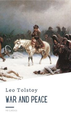 war and peace (ebook)-leon tolstoi-hb classics-9782380376227