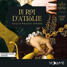 le voleur de la reine (livre 3) - le roi d'attolie (audiolibro)-megan whalen turner-9782384497027