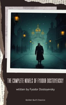 the complete novels of fyodor dostoevsky (ebook)-fyodor dostoevsky-9782387172327