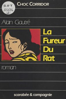 la fureur du rat-alain gautré-9782402477727