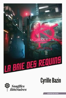 la baie des requins (ebook)-cyrille bazin-9782492027727