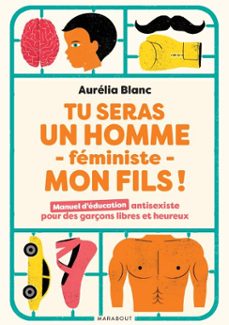 tu seras un homme feministe mon fils (ebook)-aurelia blanc-9782501140027