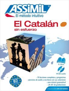 el catalan sin esfuerzo (coffret multimedia livre et 4 cd)metodo de aprendizaje catalan para uso de personas de habla hispana-9782700520927