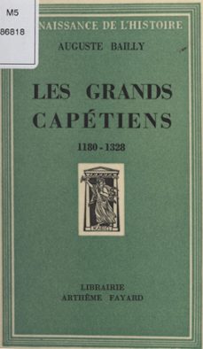 les grands capetiens (ebook)-auguste bailly-9782706247927