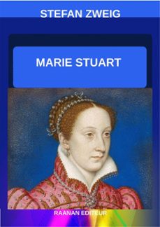 marie stuart (ebook)-stefan zweig-9782714908827