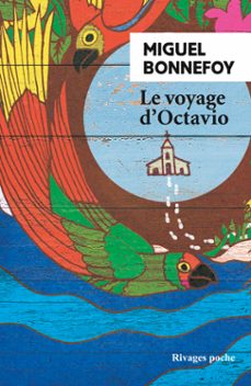 le voyage d'octavio (ebook)-miguel bonnefoy-9782743629427