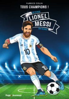 lionel messi - tous champions-9782755662627