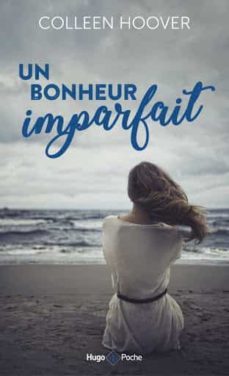 un bonheur imparfait-colleen hoover-9782755684827
