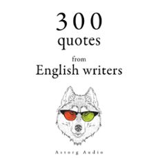 300 quotes from english writers (audiolibro)-georg christoph lichtenberg-jane austen-william shakespeare-9782821179127