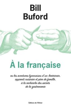 a la française (ebook)-bill buford-9782823616927