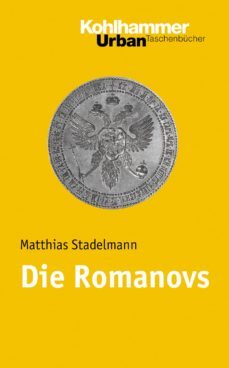 die romanovs (ebook)-matthias stadelmann-9783170232327