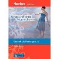 jungs sind keine regenschirme: deutsch als fremdsprache / leseheft-9783193116727