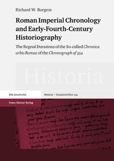 roman imperial chronology and early-fourth-century historiography (ebook)-richard w. burgess-9783515107327