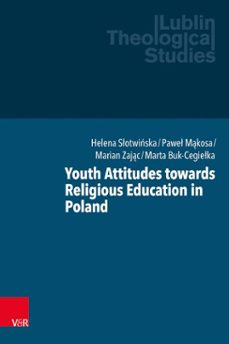 youth attitudes towards religious education in poland (ebook)-helena słotwińska-paweł mąkosa-marian zając-9783647502427