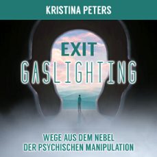 exit gaslighting (audiolibro)-kristina peters-9783691495027