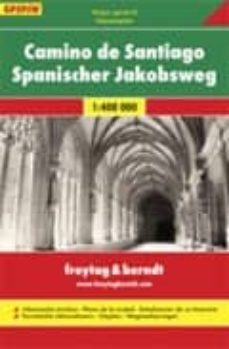 camino de santiago, mapa de carreteras (1:400000)(freytag & bernd t)-9783707907827