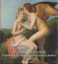european painting. pintura europea 1750-1880-daniel kiecol-9783741929427