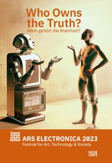 ars electronica 2023 festival for art, technology, and society (ebook)-9783775758727