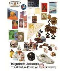 magnificent obsessions: the artist as collector-lydia yee-9783791381527