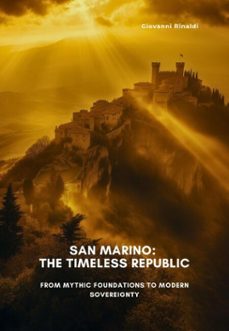 san marino:  the timeless republic (ebook)-giovanni rinaldi-9783819058127