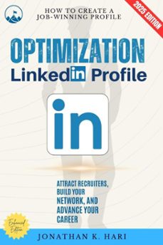 linkedin profile optimization: (ebook)-jonathan k. hari-9783819744327