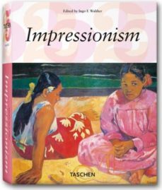 el impresionismo-ingo f. walther-peter h. feist-9783822850527