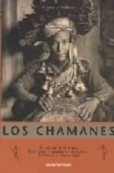los chamanes: el viaje del alma: fuerzas y poderes magicos: extas is y curacion-piers vitebsky-9783822854327