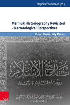 mamluk historiography revisited  narratological perspectives (ebook)-9783847007227