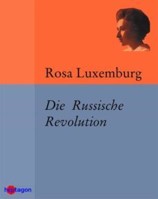 die russische revolution (ebook)-rosa luxemburgo-9783934616127
