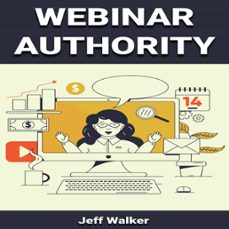 webinar authority (ebook)-jeff walker-jeff walker-9783988654427