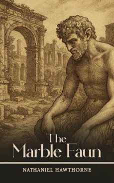 the marble faun (ebook)-nathaniel hawthorne-9784177390027