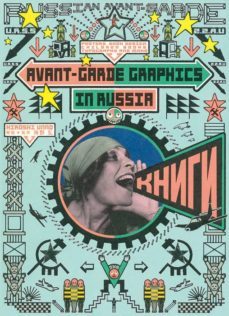 avant-garde graphics in russia: posters, book design, children books, typography and more-hiroshi unno-9784756246127