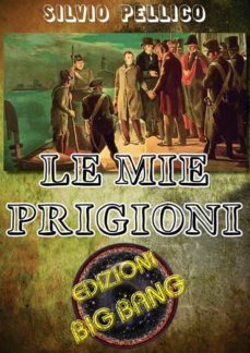 le mie prigioni (ebook)-9786050384727