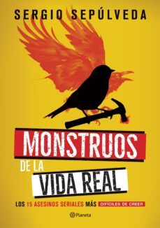 monstruos de la vida real (ebook)-sergio sepulveda-9786070757327
