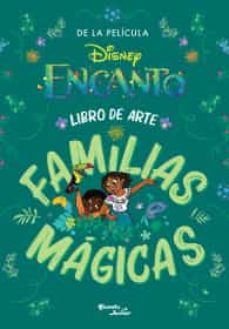 encanto. libro de arte y familias magicas-9786070793127