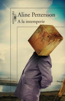 a la intemperie (ebook)-aline pettersson-9786071132727
