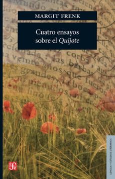 cuatro ensayos sobre el quijote (ebook)-margit frenk-9786071645227