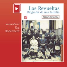 los revueltas. biografía de una familia (audiolibro)-rosaura revueltas-9786071680327