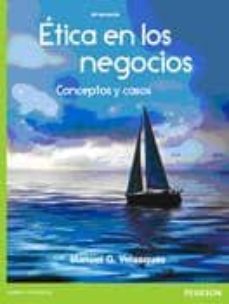 etica en los negocios, 7ed-manuel g. velasques-9786073213127