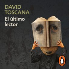 el ultimo lector (audiolibro)-david toscana-9786073818827