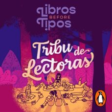 tribu de lectoras (audiolibro)-asociacion de lectoras librosb4tipos-9786073838627