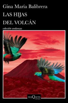 las hijas del volcán (ebook)-gina maría balibrera-9786073920827
