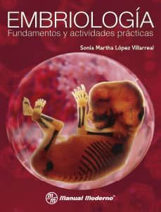 embriologia. fundamentos y actividades practicas-sonia martha lopez villarreal-9786074485127